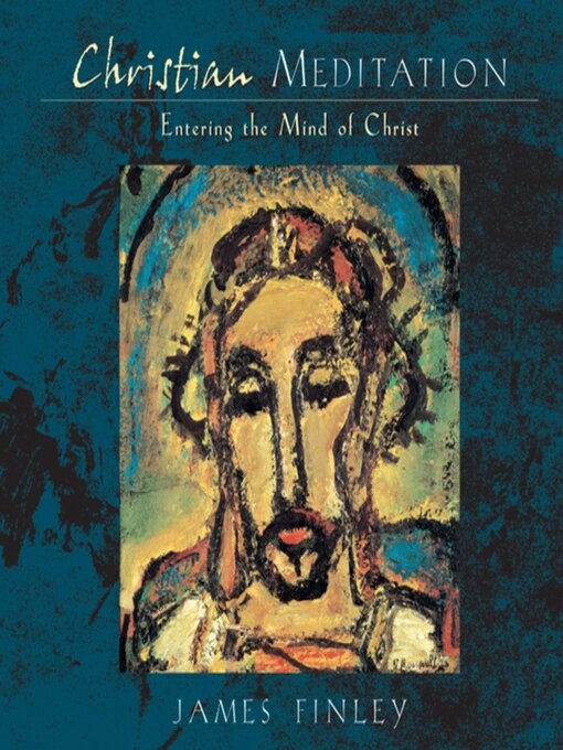 Title details for Christian Meditation by James Finley - Available